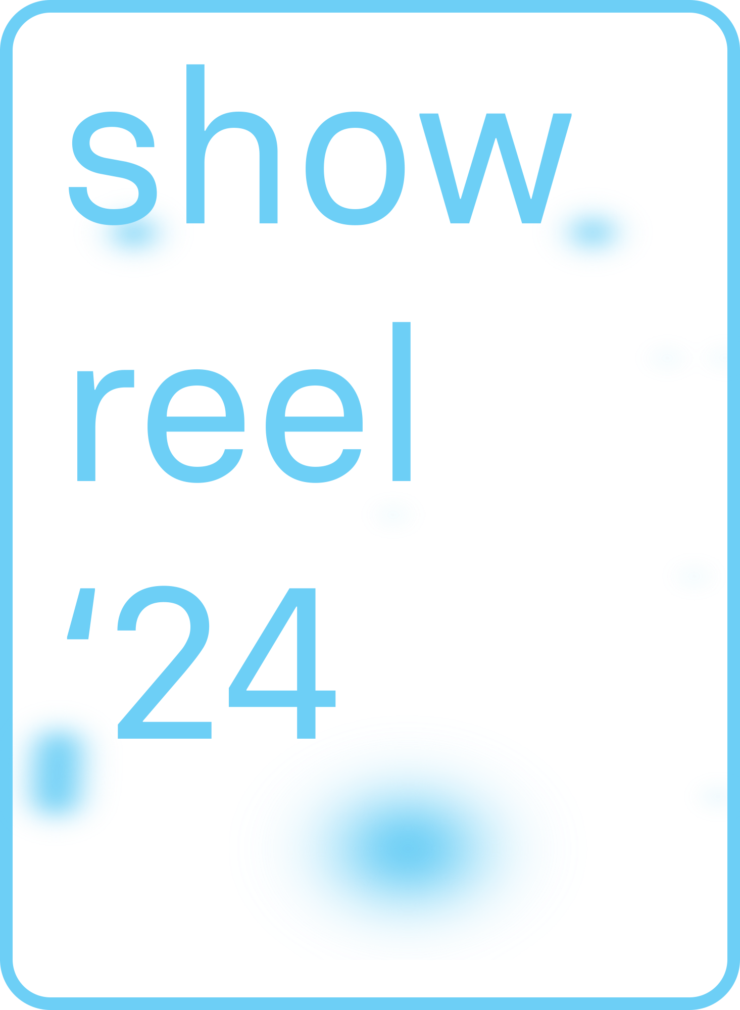 showreel '24